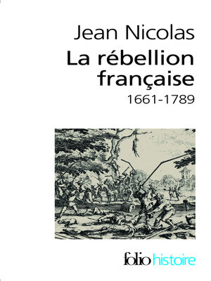 cover image of La rébellion française. Mouvements populaires et conscience sociale (1661-1789)
